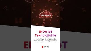 Kesintisiz bir endüstriyel deneyim için ENDA IoT farkını keşfedin! #smartfactory #iottechnology