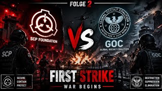 SCP F. VS GOC [Folge 2]