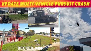 UPDATE: Multi-Vehicle Pursuit Crash, 1 Life Threatening Injury In Becker, MN