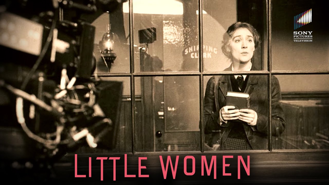 Little Women | Behind the Scenes | A Timeless Tale