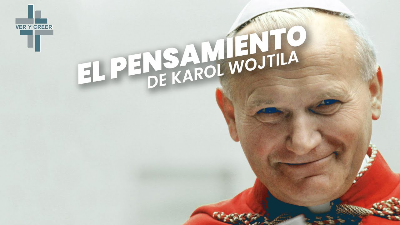 El pensamiento filosófico de Karol Wojtyla