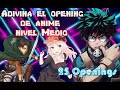 Adivina el opening de anime medio