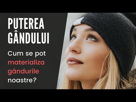 Video: Cum Să Materializezi Gândurile