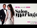 SALON DU MARIAGE PARIS 01/2020 PARIS 4K