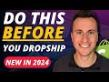 9 things to do before you start dropshipping avoid beginner mistakes