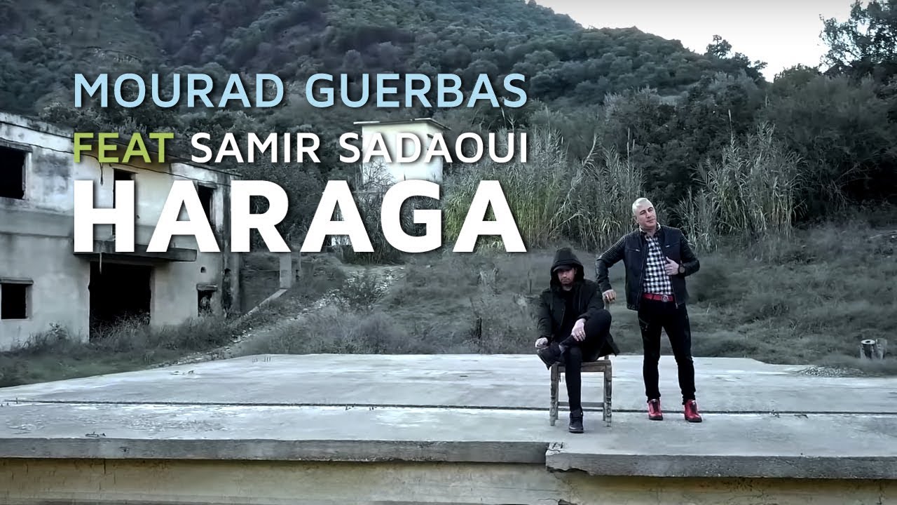 Mourad Guerbas Ft Samir Saadaoui   Haraga