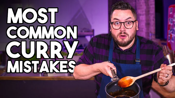 The MOST COMMON Mistakes when Making a Curry (ft. ...