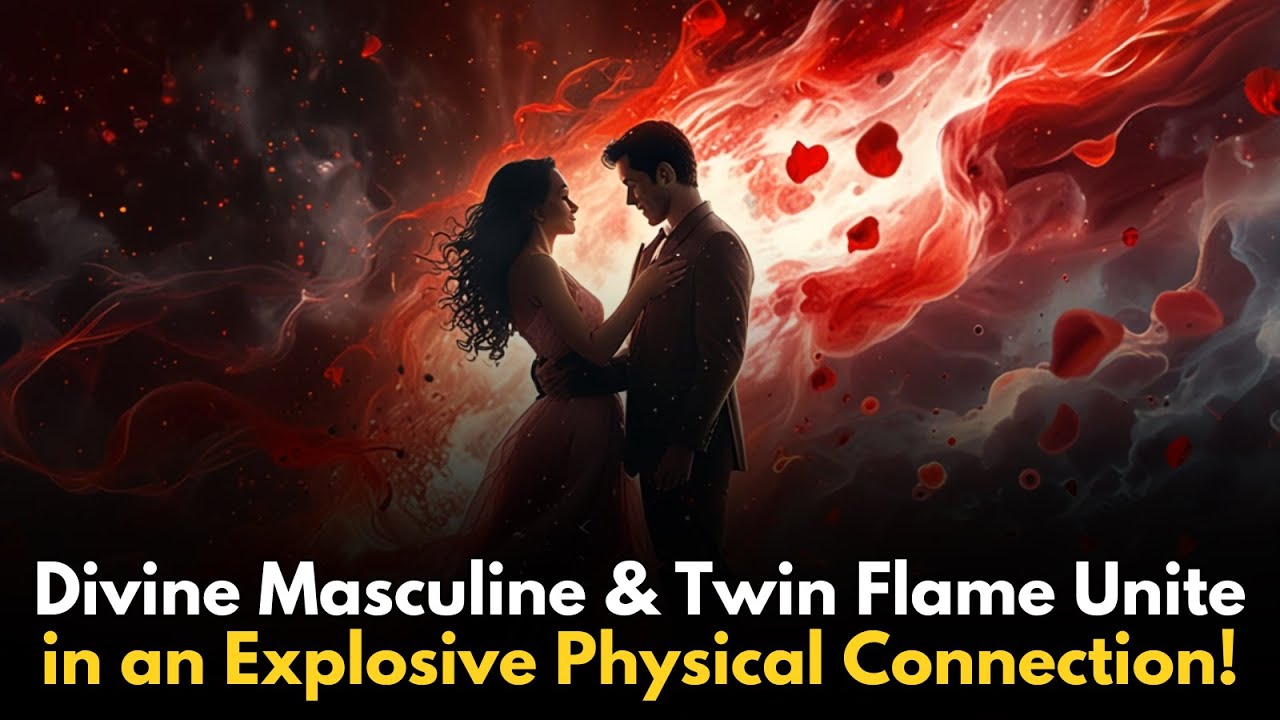 Twin flames | Unlocking the Power of the Divine Masculine for Ultimate ...