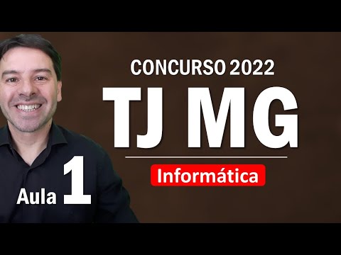 TJ MG Concurso 2022 aula 1 de INFORMÁTICA com Rodrigo Schaeffer