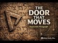 The Ancient Meaning of Dalet: Why a Door is a Moving Boundary | Part 1