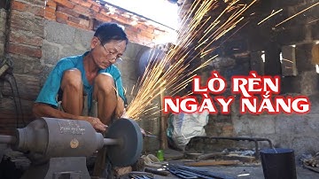 Làng rèn xứ Thanh vẫn rực lửa dưới nắng nóng 40 độ C