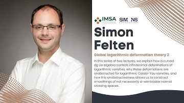 Simon Felten, Columbia University: Global logarithmic deformation theory 2