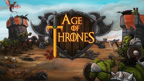 OFFICIAL - Age of Thrones Launch Gameplay Trailer - (iOS/Android)