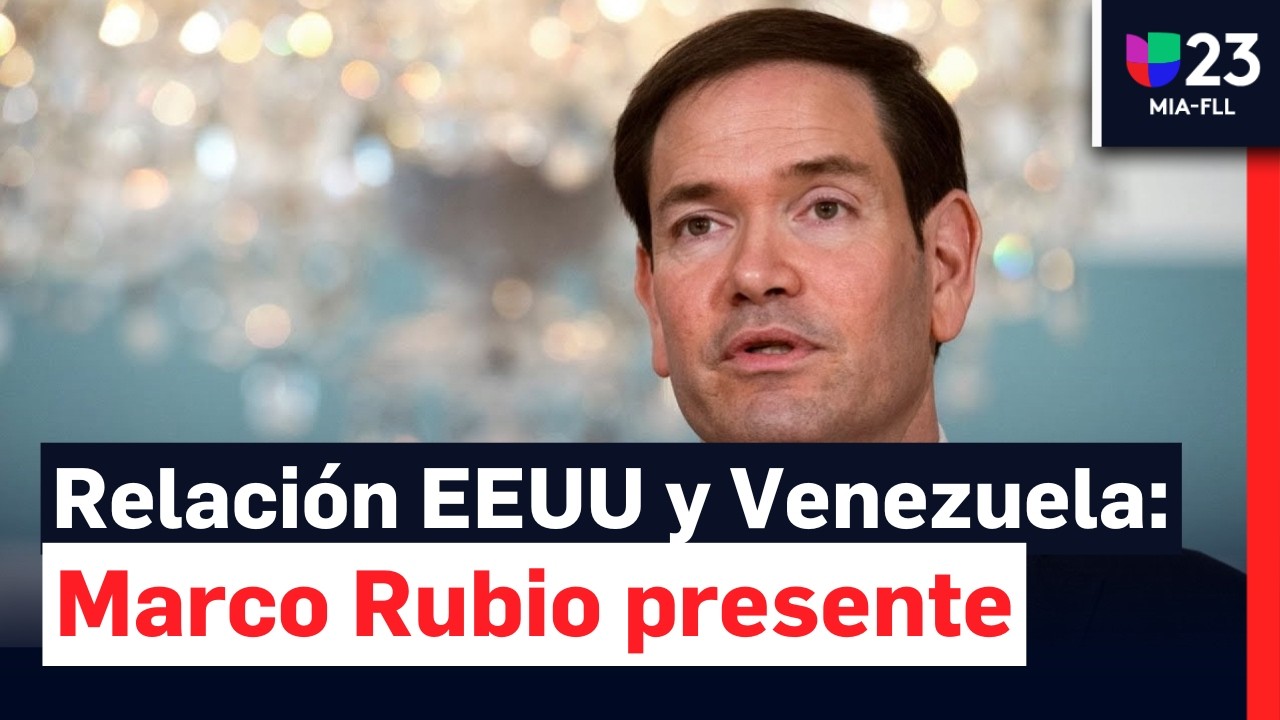 Relación EEUU y Venezuela: ¿Cuál es el papel de Marco Rubio en pláticas y negociaciones?