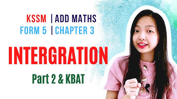 中文讲解 KSSM | Form 5 Add Maths Chapter 3 : Integration【Part 2  Definite Integrals 】