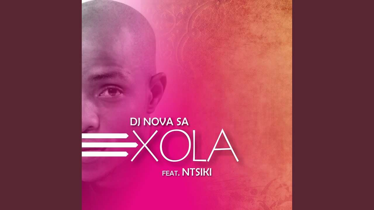 Xola (feat. Ntsiki) - YouTube Music