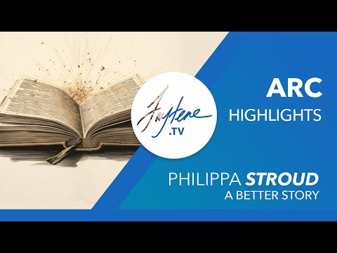 ARC Highlights, Philippa Stroud - A Better Story