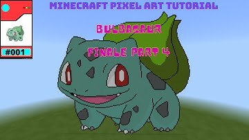 #001-Bulbasaur Minecraft Pixel Art Tutorial Finale Part 4