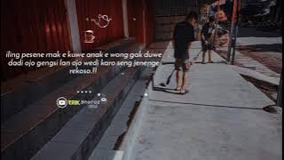 story wa kekinian(iling pesene wong tuo)