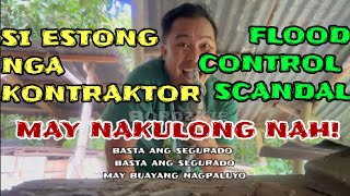 Si Estong Nga Kontraktor || Flood Control Scandal || Bordzkie