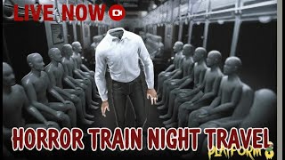 🔴Platform 8 horror game live 😨 Horror Gameplay| Road To 40k SubScribers | MavinisLive