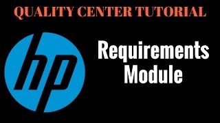 Requirements Module - HP ALM /Quality Center Tutorial #3