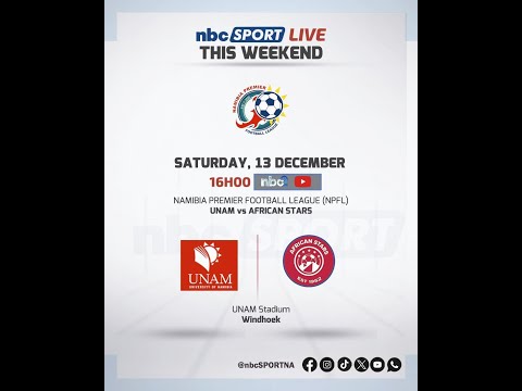 Watch NPFL 14 UNAM Vs African Stars Venue UNAM Stadium 