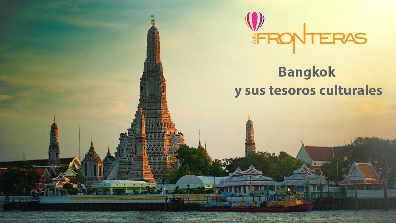 Bangkok y sus tesoros culturales