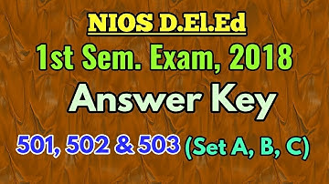 NIOS D.El.Ed Answer Key For 501, 502 & 503 (Set- A, B & C) for the State Assam.