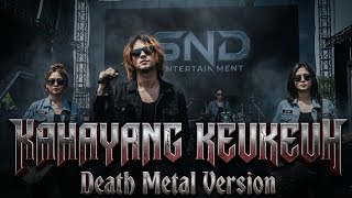 Kahayang Keukeuh  Darso  Lagu Sunda  Death Metal