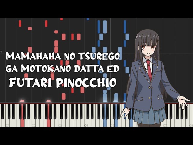 MAMAHAHA NO TSUREGO GA MOTO KANO DATTA Ending Theme: FUTARI