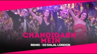 Chandigarh Mein | Club Remix | Good Newwz | MASHUP Music And Remix