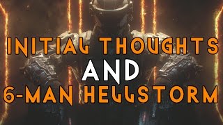 Initial Thoughts + 6-MAN HELLSTORM! (Call of Duty: Black Ops 3 Beta)