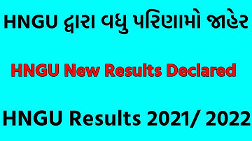HNGU New Results 2021 & 2022 • BA/BCOM/BSC/MA/MCOM/BED Results