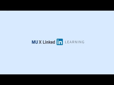 MU x Linkedin Learning - YouTube