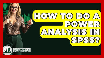How To Do A Power Analysis In SPSS? - The Friendly Statistician