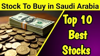 Best stocks to buy in Saudi Arabia
