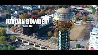 Jordan Bowden Episode Two