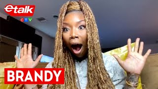 Brandy talks Verzuz with Monica, being picked by Whitney for Cinderella, and new album 'B7' | etalk