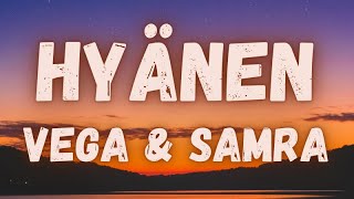 Vega &amp; Samra - Hyänen (lyrics)