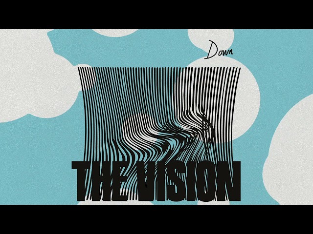 The Vision - Down
