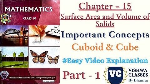 Class 10 Maths | Chapter 15 | Surface Area and Volume of Solids | Ex. 1 Concept | CG Board SAGES