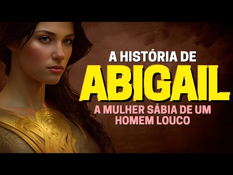 Vídeo: Qual é o nome Abigail?