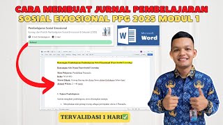 Cara Membuat Jurnal Pembelajaran Sosial Emosional PPG 2025 Modul 1 Tervalidasi
