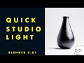 QUICK STUDIO LIGHT IN BLENDER 2.81