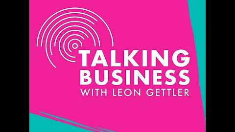 Talking Business with Leon Gettler. Interview with...