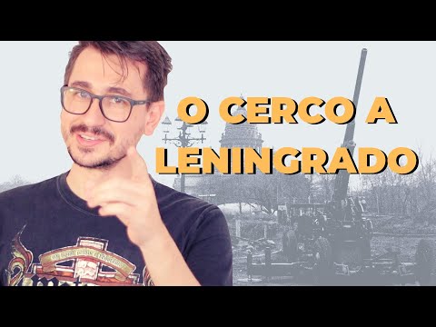Vídeo: O Cerco De Leningrado: Como Foi