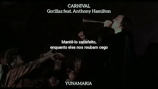 CARNIVAL - @Gorillaz feat. Anthony Hamilton [TRADUÇÃO EM PORTUGUÊS BR] | YUNAMARIA