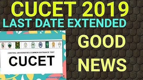 CUCET 2019 LAST DATE EXTENDED!! CUCET LAST DATE 2019