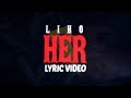 LIHO - Her (Lyric Video) [Proximity & AR Release]